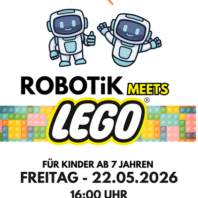 Veranstaltungsplakat - Robotik meets lego (Nachholtermin)
