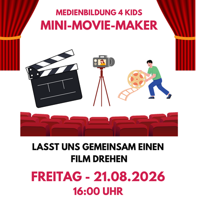 Veranstaltungsplakat: Mini Movie Maker - Film drehen