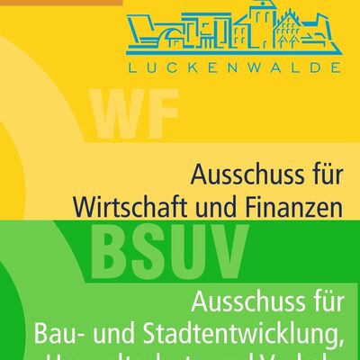 Logo Stadtsilhouette darunter steht Luckenwalde und Ausschuss für Wirtschaft und Finanzen und darunter Ausschuss für Bau- und Stadtentwicklung, Umweltschutz und Verkehr