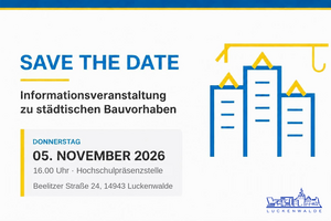 Bild vergr&ouml;&szlig;ern: Save the Date Informationsveranstaltung